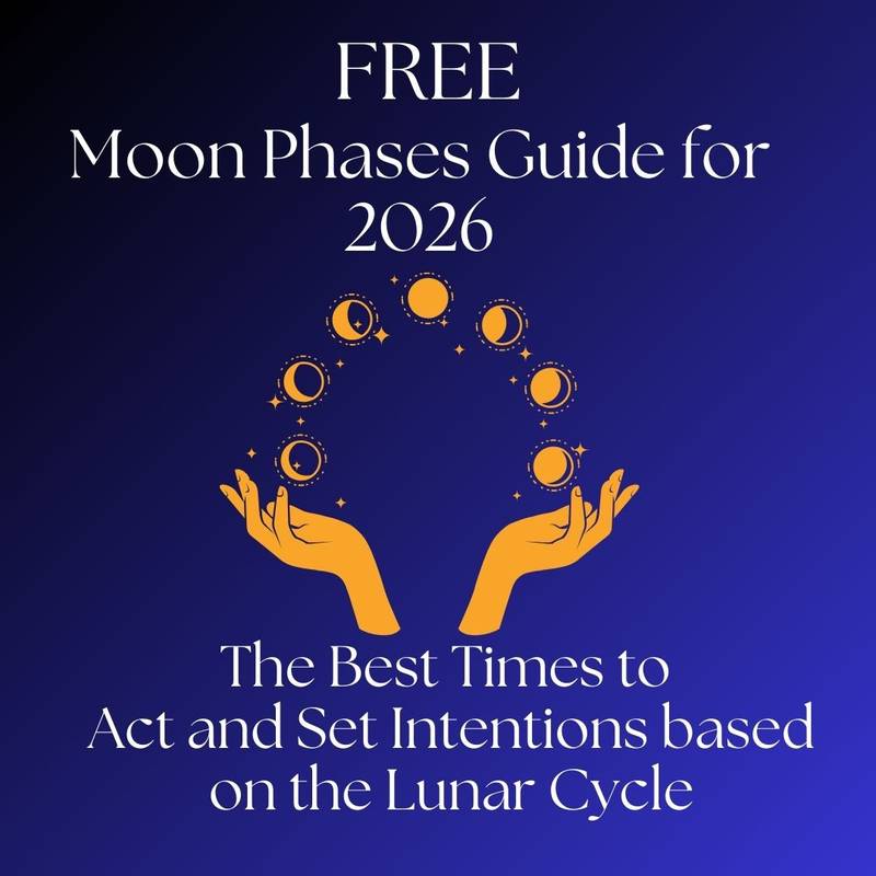 FREE Moon Phases Guide to what actions to take when in 2026 FREE Moon Phases Guide to what actions to take when in 2026